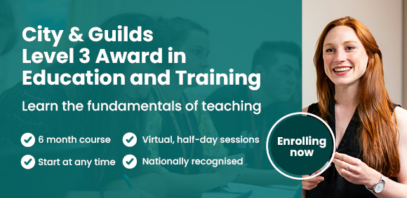 City & Guilds Level 3 Award in Education and Training