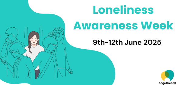 Loneliness Awareness Week