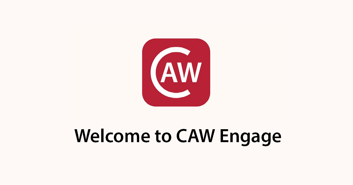 CAW Engage App